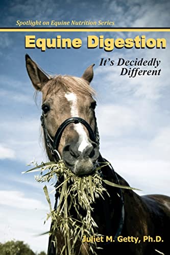 Equine Digestion: It's Decidedly Different BOOK